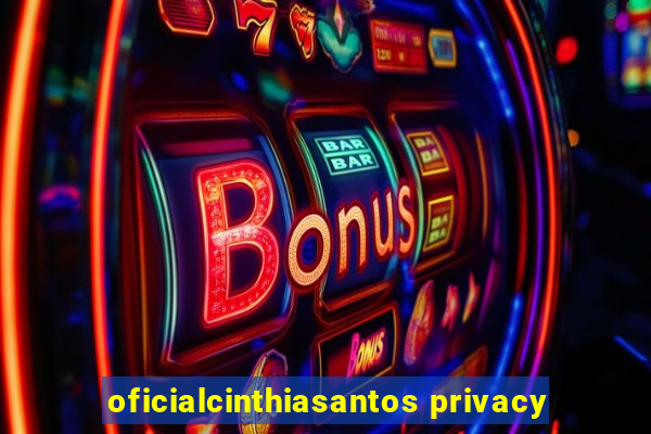 oficialcinthiasantos privacy